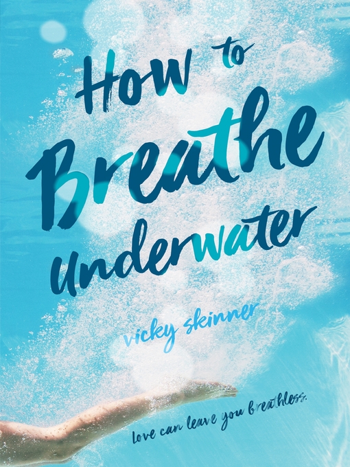 Title details for How to Breathe Underwater by Vicky Skinner - Wait list